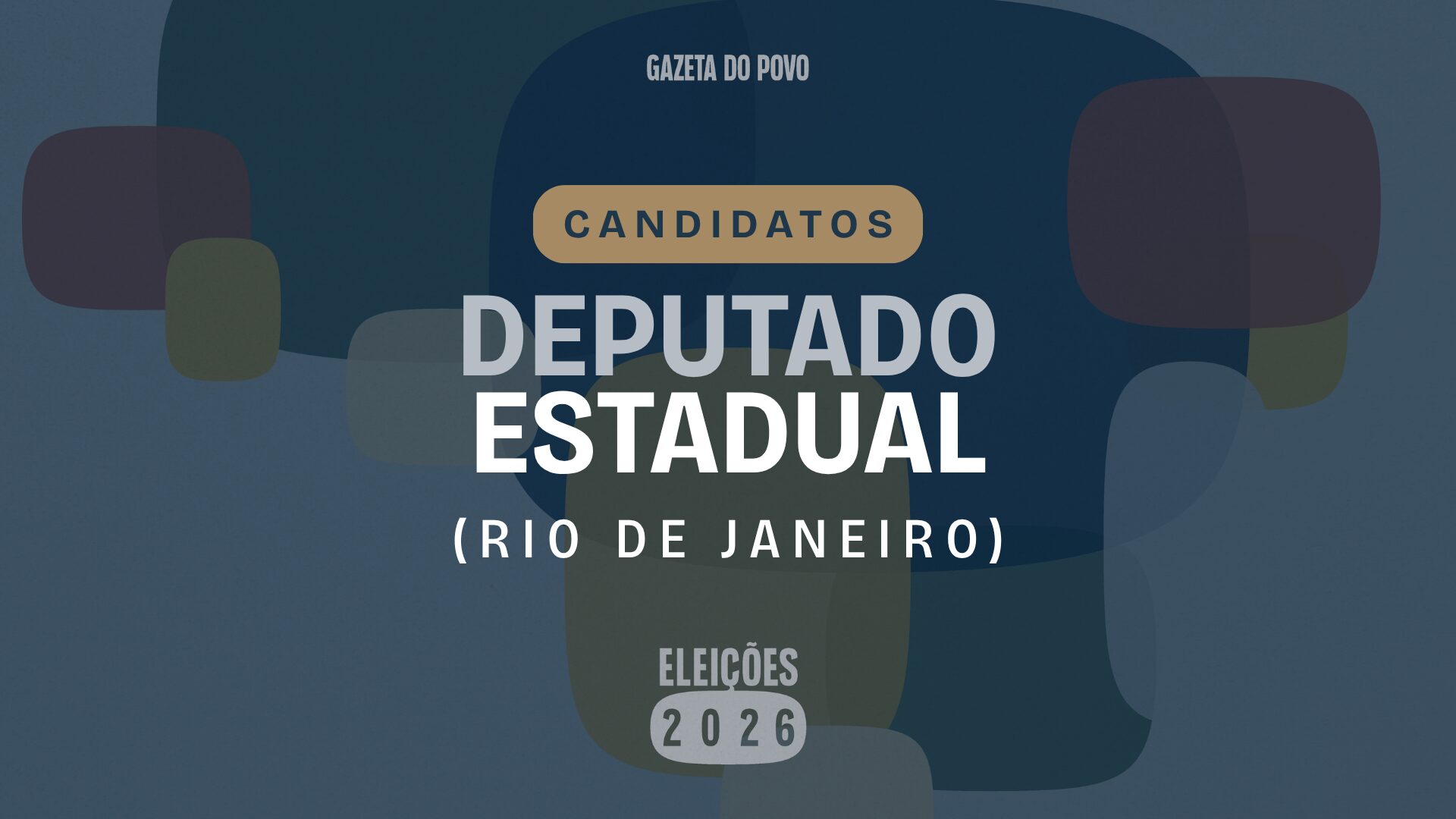 Quem são os candidatos a deputado estadual do Rio de Janeiro em 2026