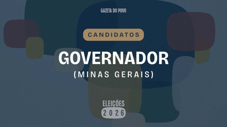 Quem são os candidatos a governador de Minas Gerais em 2026