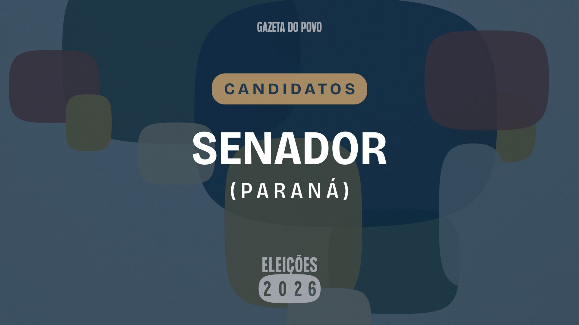 Quem são os candidatos a senador pelo Paraná em 2026