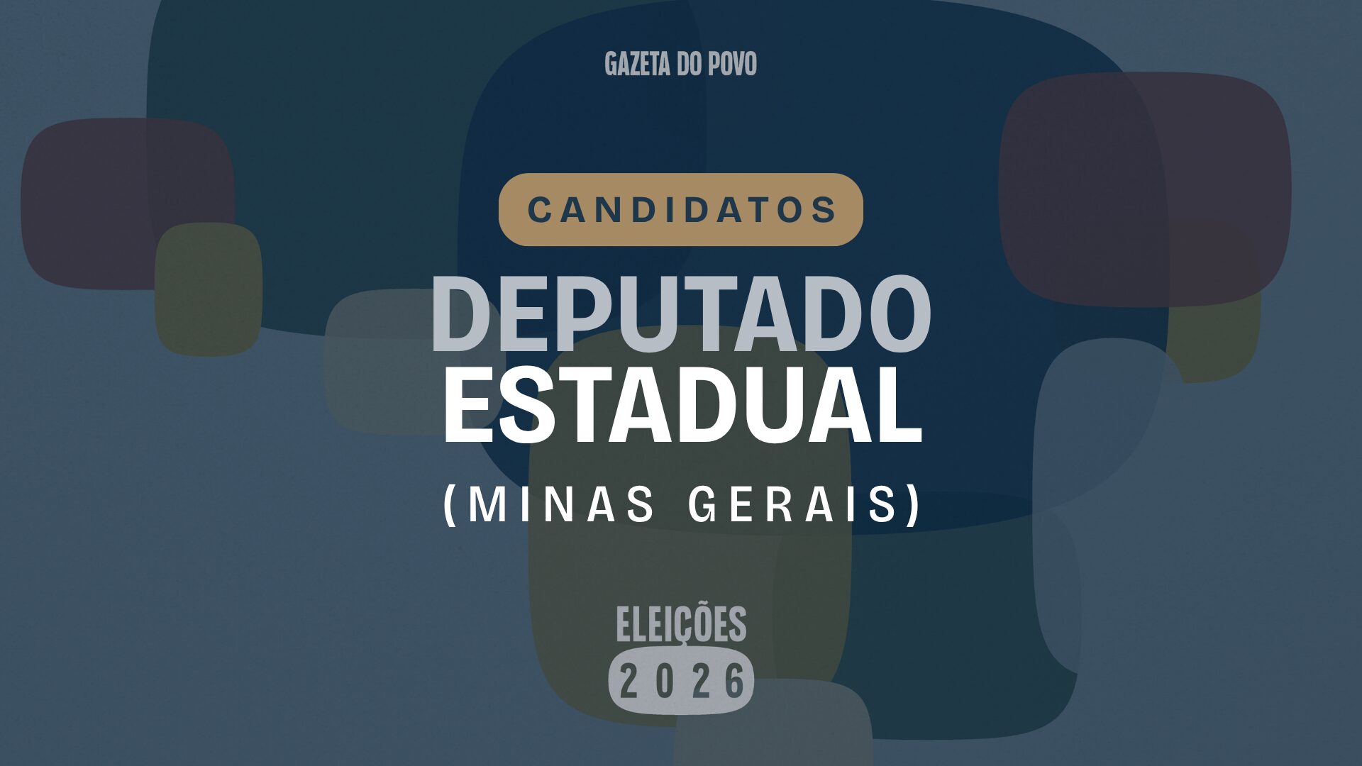 Quem são os candidatos a deputado estadual de Minas Gerais em 2026