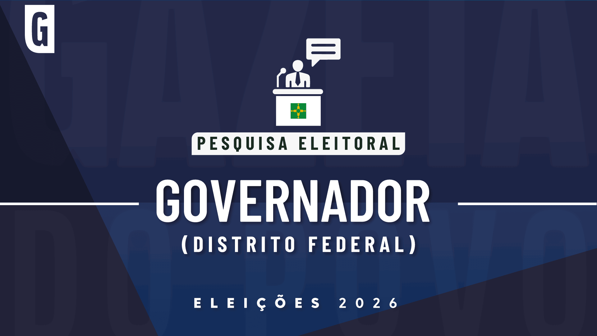 Ilustração feita pela Gazeta do Povo sobre pesquisa eleitoral nas Eleições 2026, com a bandeira do Distrito Federal e a palavra Governador.