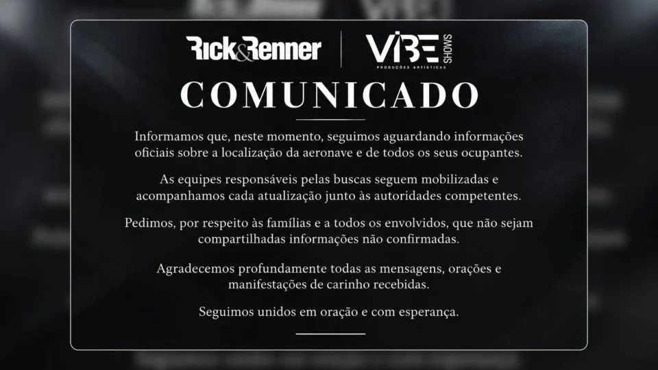 Em comunicado, a equipe de Rick e Renner pediu cautela com informações não confirmadas e afirmou acompanhar as buscas junto às autoridades.