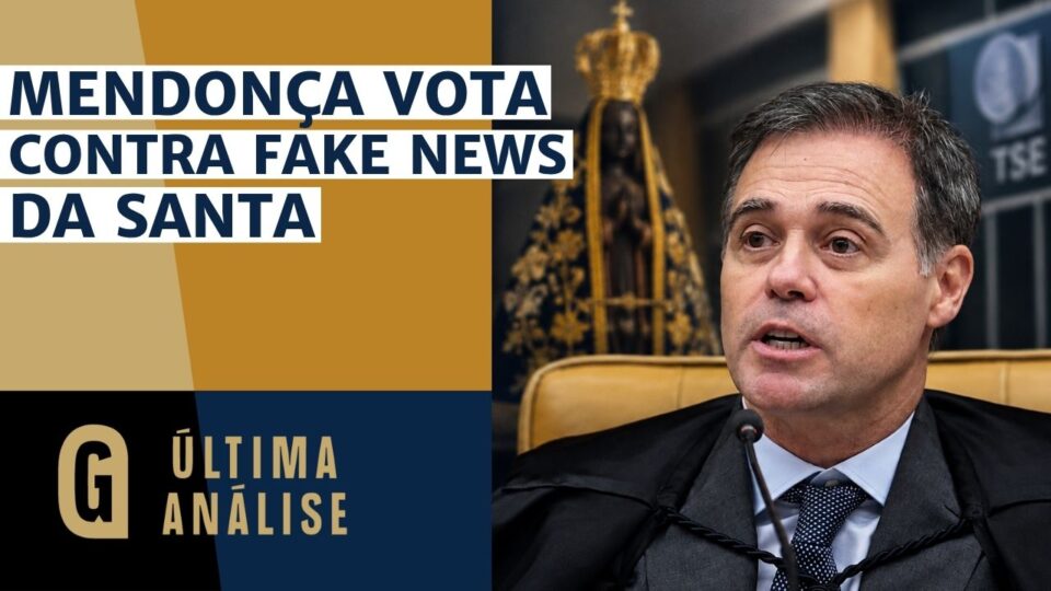 Fake news de Nossa Senhora: Mendonça vota contra e desfecho é incerto