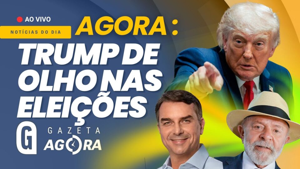 Gazeta Agora: Trump destaca importância das eleições no Brasil para os Estados Unidos