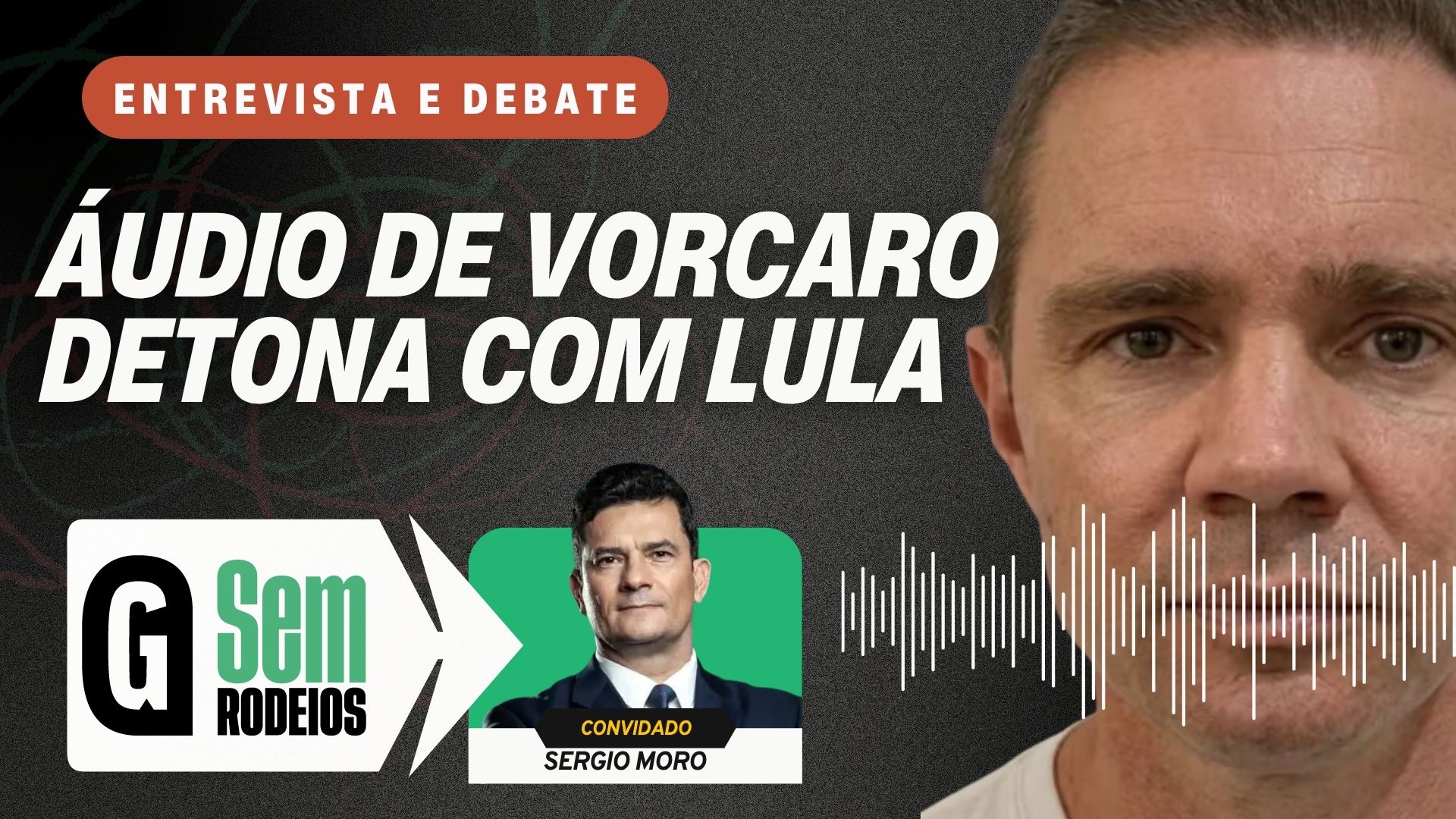 Força-tarefa: Moro revela estratégia para derrotar o PT