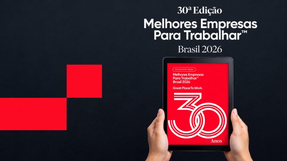 Nas Melhores Empresas para Trabalhar™ no Brasil, qualidade de vida é o principal motivo de permanência pela primeira vez em 20 anos