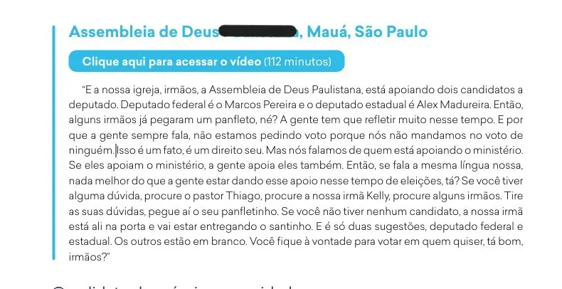 Entre os exemplos identificados pela pesquisa, há manifestações de apoio a candidatos, distribuição de santinhos, orientações de voto e pedidos para adesivar veículos.