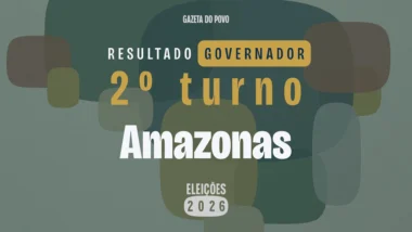 Resultado eleições 2026 segundo turno governador Amazonas