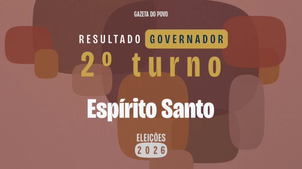 resultado segundo turno governador Espírito Santo eleições 2026