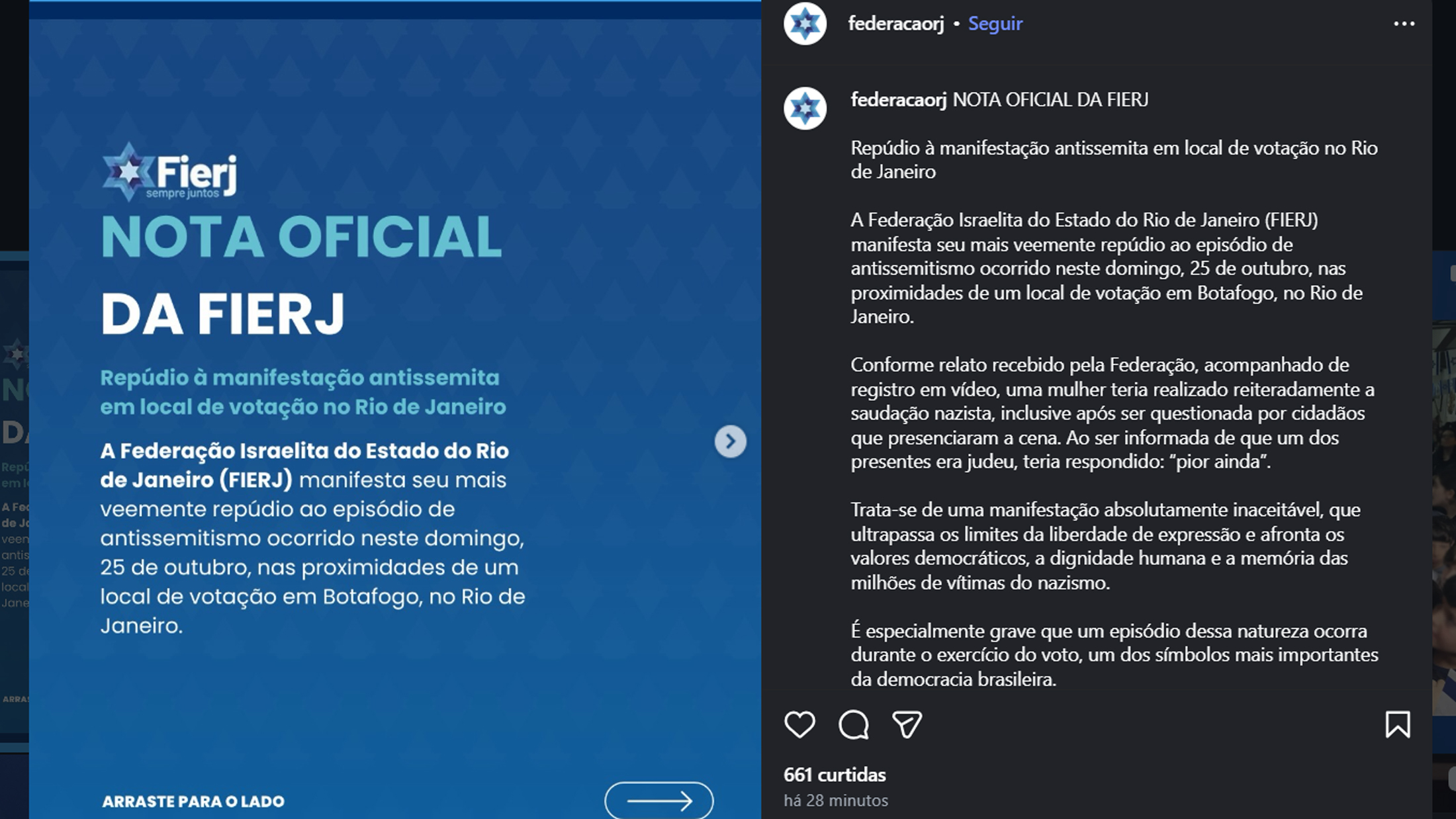 Em nota, a Federação Israelita do Rio de Janeiro disse que a saudação da eleitora "ultrapassa os limites da liberdade de expressão e afronta os valores democráticos".