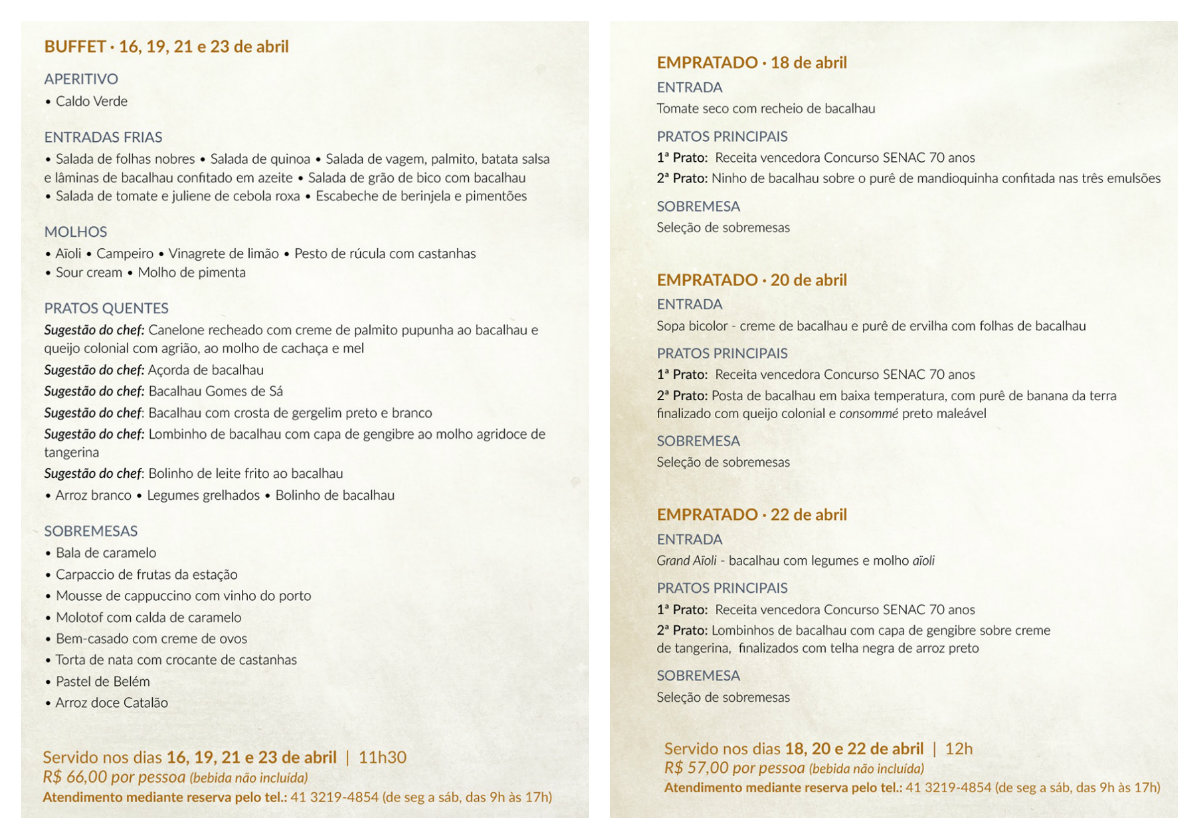 Confira os cardápios para os buffet ou pratos empratados. Confira os cardápios para os buffet ou pratos empratados.