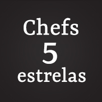 Chefs 5 Estrelas Chefs 5 Estrelas