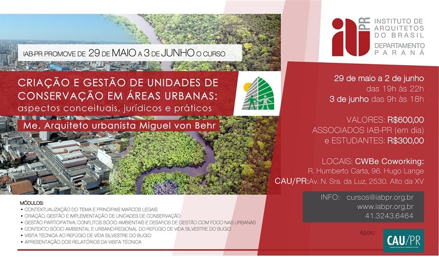 Grande nome nacional de unidades de conservação dá curso em Curitiba Grande nome nacional de unidades de conservação dá curso em Curitiba