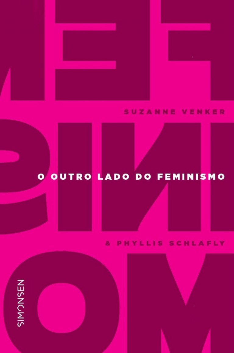 O outro lado do feminismo