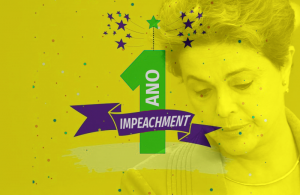 Um ano de impeachment: há motivos para festa!