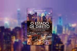“O Estado de Direito”: lançado livro de cofundador do Instituto Liberal