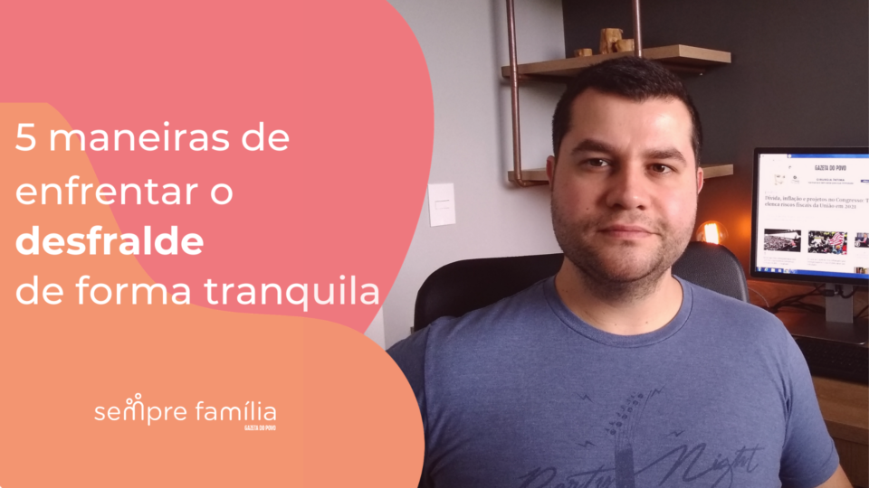 desfralde-como-lidar