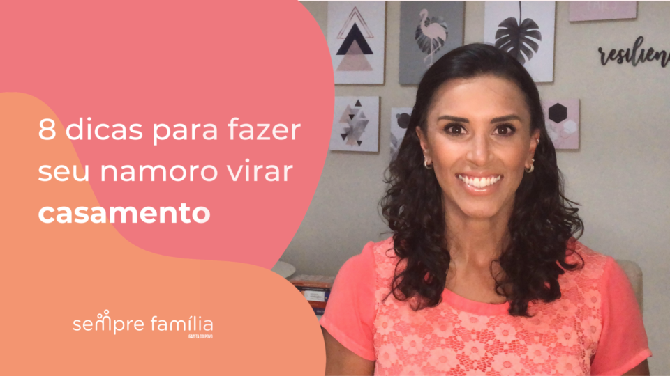 dicas-namoro-casamento-familia
