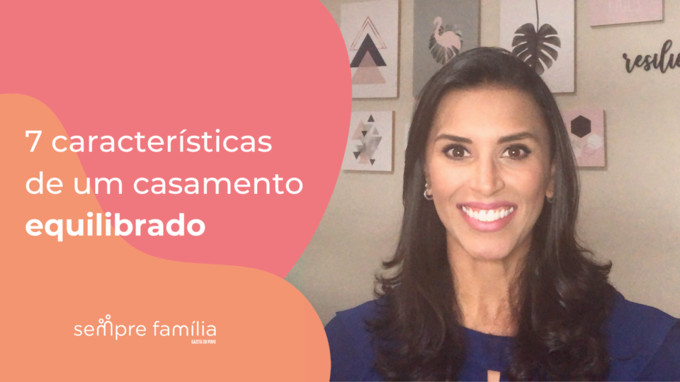 características-casamento-equilibrado