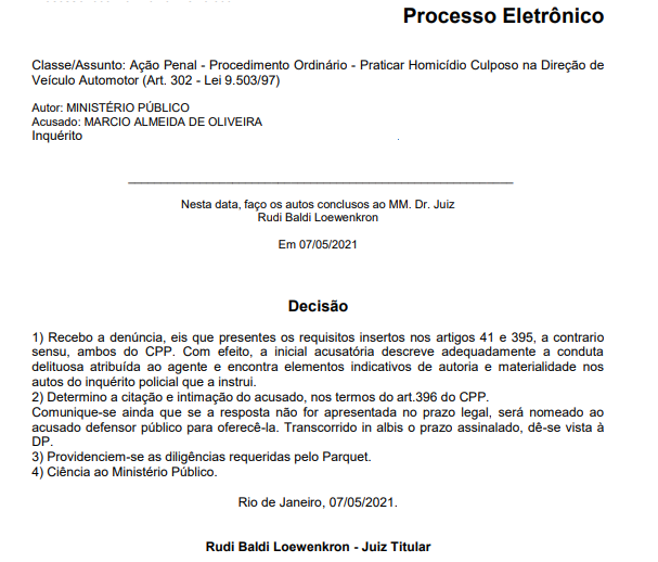 Trecho da decisão do juiz da 34ª Vara Criminal, que aceitou a denúncia do MP-RJ Trecho da decisão do juiz da 34ª Vara Criminal, que aceitou a denúncia do MP-RJ