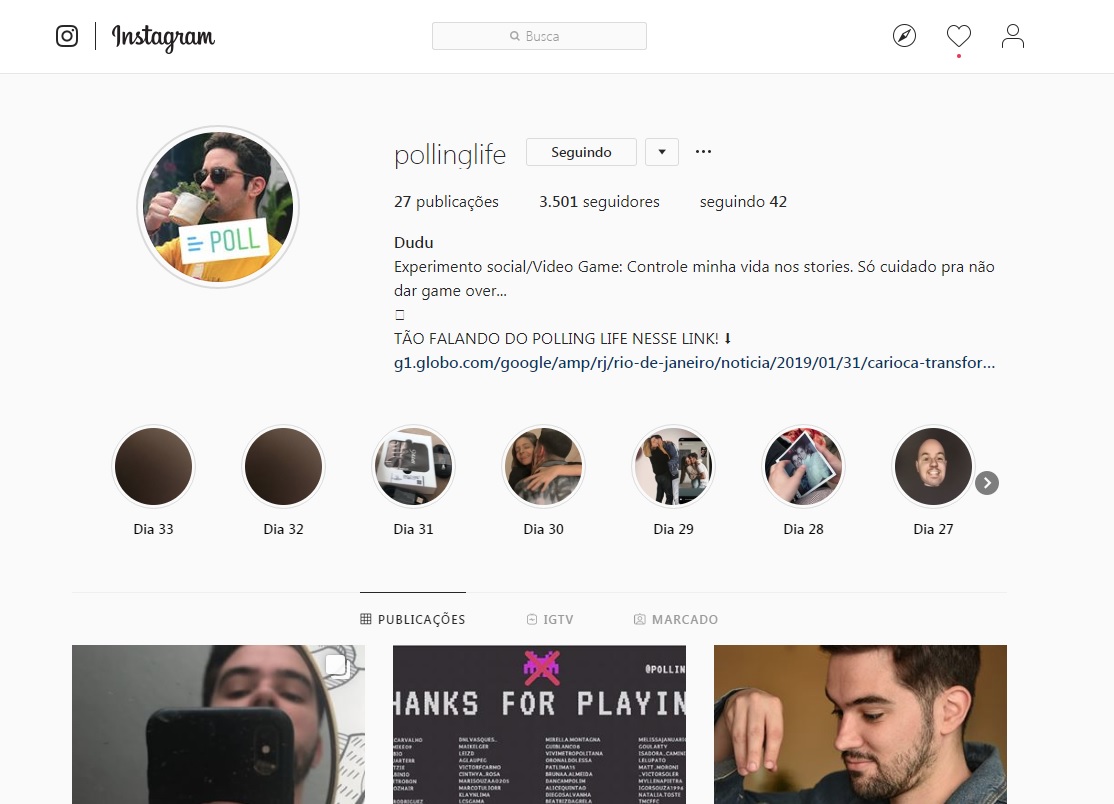 O carioca possui a página Polling Life desde o dia 2 de janeiro e o jogo pode acabar a qualquer momento. Reprodução: Instagram O carioca possui a página Polling Life desde o dia 2 de janeiro e o jogo pode acabar a qualquer momento. Reprodução: Instagram