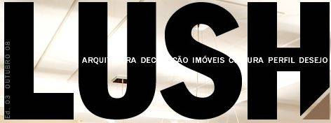 Reprodução/www.revistalush.com.br