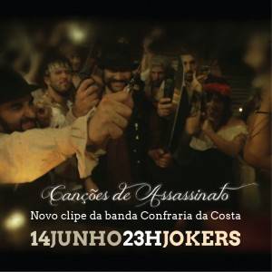 CONFRARIA DA COSTA LANÇA NOVO VÍDEO-CLIPE “CANÇÕES DE ASSASSINATO”
